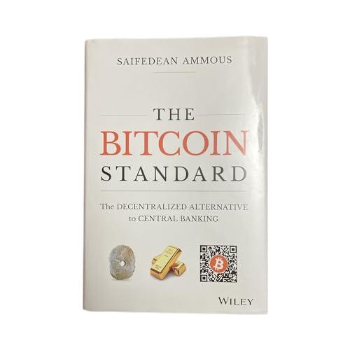 Unveiling the Future of Finance: A Review of "The Bitcoin Standard Unveiling the Future of Finance: A Review of