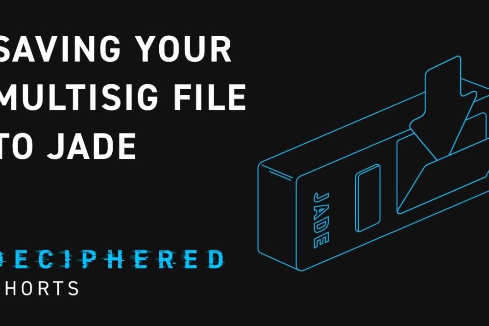 How to Save Your Multisig File to Blockstream Jade